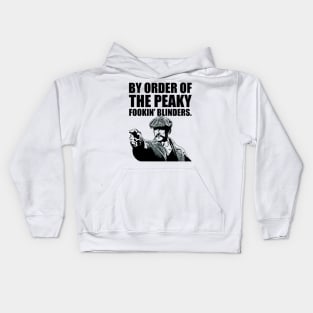 By Order Of The Peaky Kids Hoodie